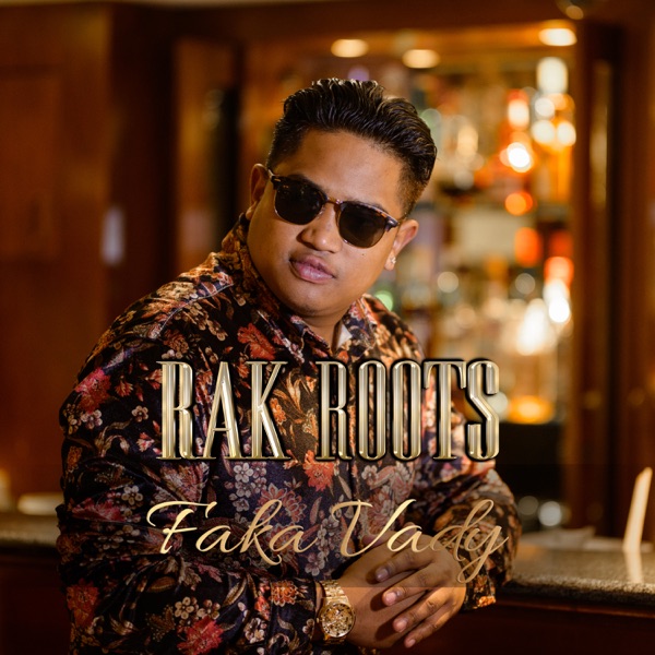 Rak Roots - Faka Vady