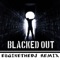 Blackedout - Euginethedj lyrics