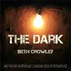 The Dark - Single album lyrics, reviews, download