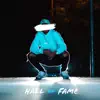 Hall of Fame (feat. NCK) - Single album lyrics, reviews, download