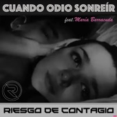 Cuando Odio Sonreír (feat. María Barracuda, Jorge Chiquis Amaro "Chix" & Jotdog) artwork