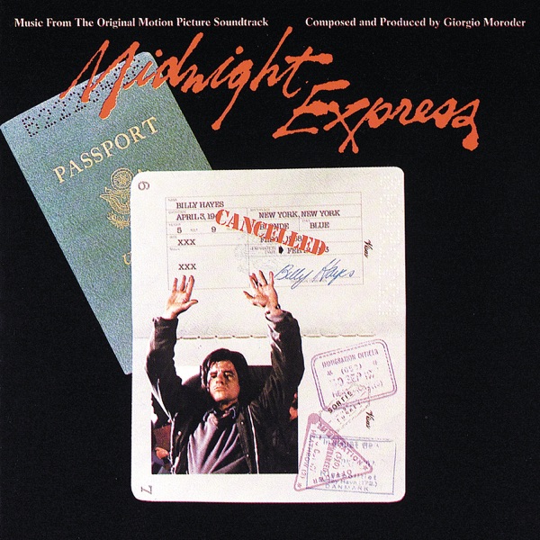 Midnight Express (Original Motion Picture Soundtrack) - Giorgio Moroder