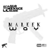 Maleek Way - Single album lyrics, reviews, download