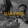 Más amor - Single
