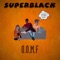 O.O.M.F - Superblack lyrics