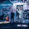 No Chill (feat. J.HURLEY) - Zaheer lyrics