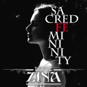 Dame Zina - Sacred Femininity