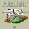 Watch Me Get It - King Bey lyrics