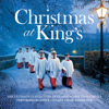 Christmas At King's - The Choir of King's College, Cambridge