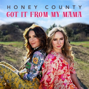 Honey County - Got It from My Mama - Line Dance Choreographer