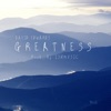 Greatness (feat. David Edwards) - Single