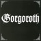Crushing the Scepter (Regaining a Lost Dominion) - Gorgoroth lyrics