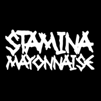 STAMINA MAYONNAISE - STAMINA MAYONNAISE - EP artwork