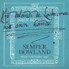 Stream & download Semper Dowland