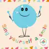 Sing Yourself a Smile album lyrics, reviews, download