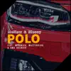 Polo (feat. Blaqnick, MasterBlaQ & Ama Avenger) - Single album lyrics, reviews, download