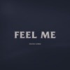 Feel Me - Single, 2020