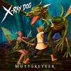 X-Ray Dog - Second Star to the Right