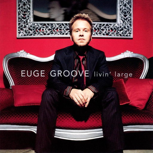 Art for Livin' Large by Euge Groove