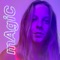 MAgiC! - Julia Nunes lyrics
