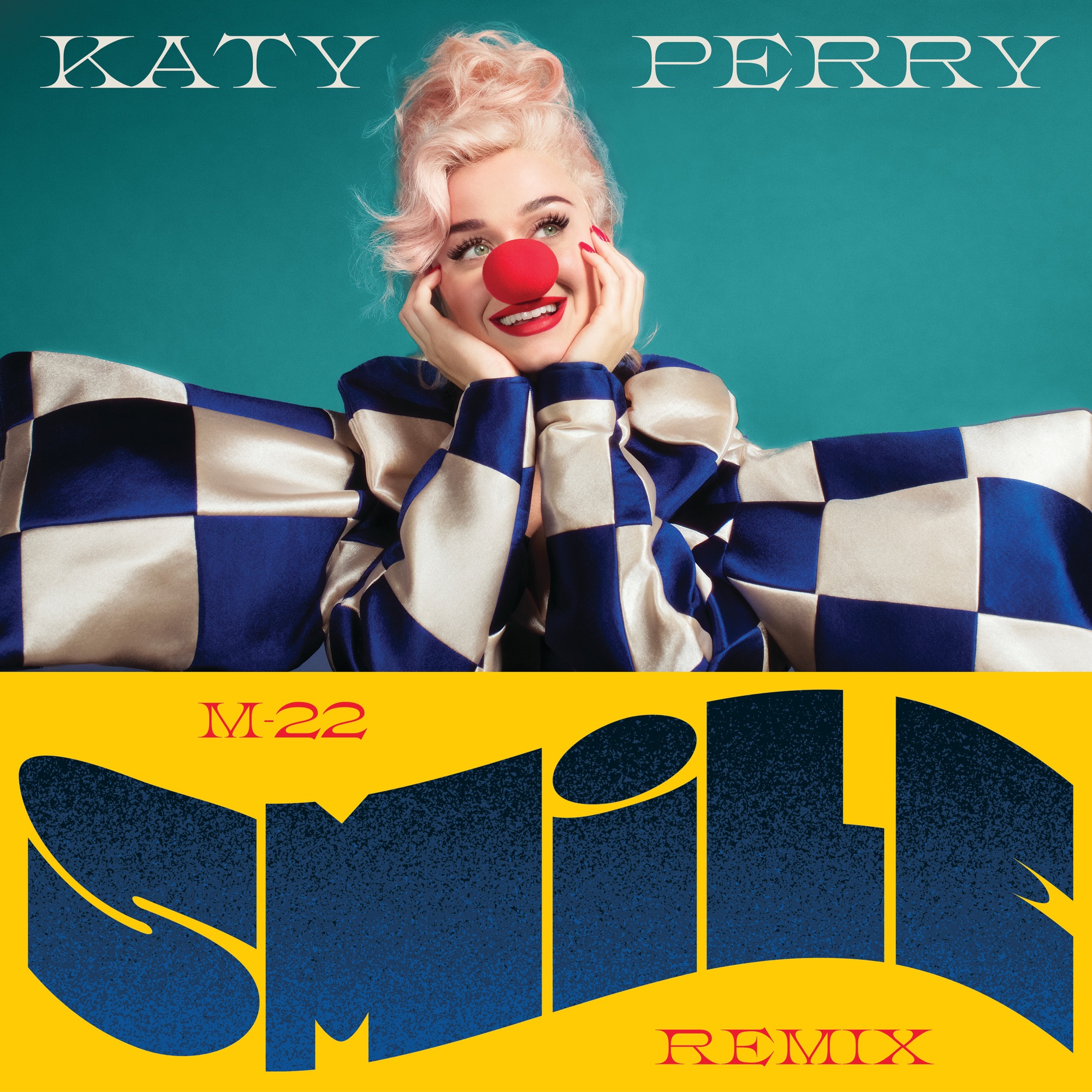 Katy Perry - Smile (M-22 Remix) - Single