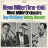 Glenn Miller Time—1965