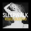 Sleepwalk - Single album lyrics, reviews, download