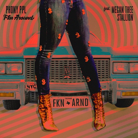 Cover artwork for Fkn Around (feat. Megan Thee Stallion)