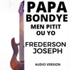 Papa Bondye Men Pitit Ou Yo - Single