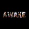 Awake - AztroGrizz lyrics