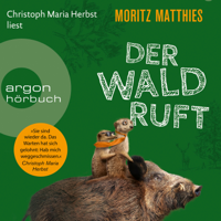 Moritz Matthies - Der Wald ruft - Erdmännchen-Krimi, Band 6 (Gekürzt) artwork