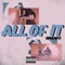 All of It - Lvis300 lyrics