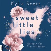 Kylie Scott - Sweet Little Lies (Ungekürzt) artwork