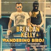 Brendan Kelly and the Wandering Birds - Suffer the Children, Come Unto Me