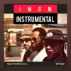 Stream & download Imom (Instrumental) [feat. Smif-n-Wessun] - Single