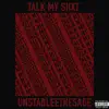 Talk My Shxt (feat. King Khali) - Single album lyrics, reviews, download