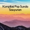 Kompilasi Pop Sunda Sauyunan