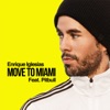 MOVE TO MIAMI (feat. Pitbull) - Single artwork