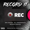 Record It (feat. M L Underwood) - Single album lyrics, reviews, download