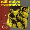 Bill Haley And His Comets - (We're Gonna) Rock Around the Clock