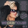 We Play House, Vol. 5, 2009