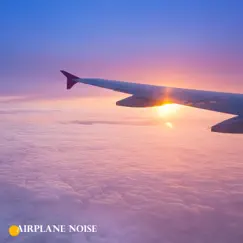 AIRPLANE Noise (Airplane Cabin Noise, Airplane Sound, Relaxing White Airplane Noise, Airplane Travel) by Jonathan Mare & Agnes Yard album reviews, ratings, credits