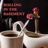 Rolling in the Basement - Single