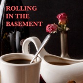 Woody and Jeremy - Rolling in the Basement