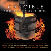 Crucible - The Songs of Hunters & Collectors, 2013