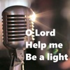 Lord Help Me Be a Light (feat. Grace Gherghel) - Single