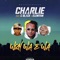 Won Wa E Wa (feat. C.Black & Eleniyan) - Charlie lyrics