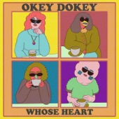 Whose Heart by Okey Dokey