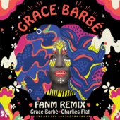 Grace Barbe - Fanm (Charlies Flat Dub)