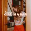 Girl in a Bar - Single album lyrics, reviews, download